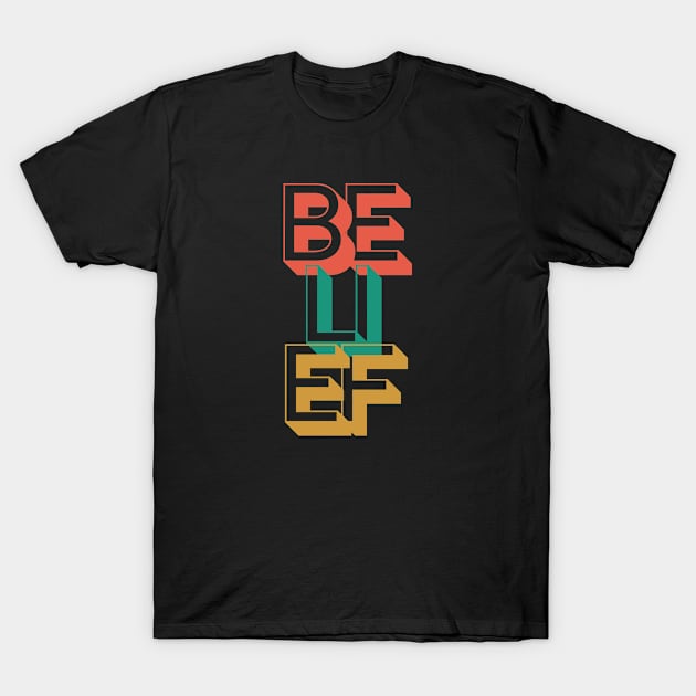 Belief T-Shirt by Rev Store